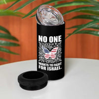 No One Wants To Fight For Israel 4 in 1 Can Cooler Tumbler America First Anti War
