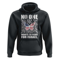 No One Wants To Fight For Israel Hoodie America First Anti War