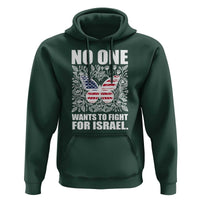 No One Wants To Fight For Israel Hoodie America First Anti War
