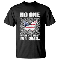 No One Wants To Fight For Israel T Shirt America First Anti War