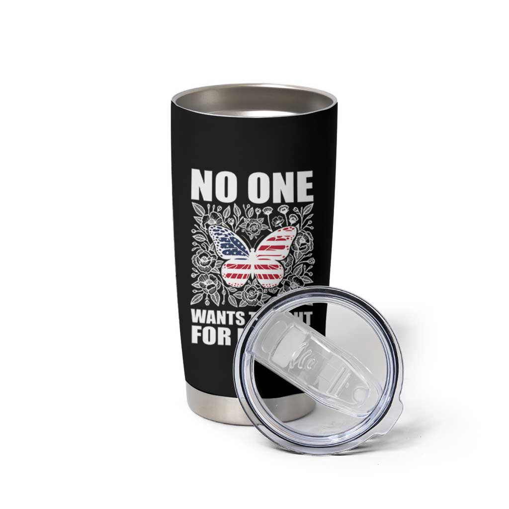No One Wants To Fight For Israel Tumbler Cup America First Anti War