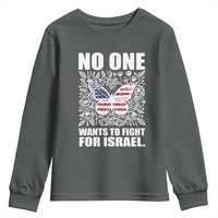 No One Wants To Fight For Israel Youth Sweatshirt America First Anti War
