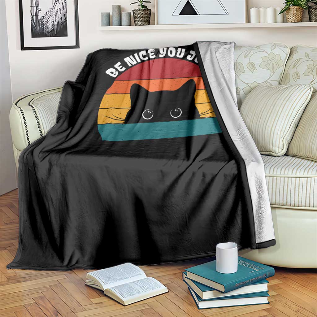 Be Nice You Jerk Throw Blanket Funny Cat Sarcastic Quote