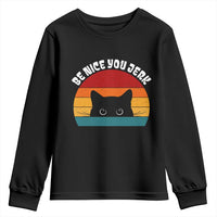 Be Nice You Jerk Youth Sweatshirt Funny Cat Sarcastic Quote