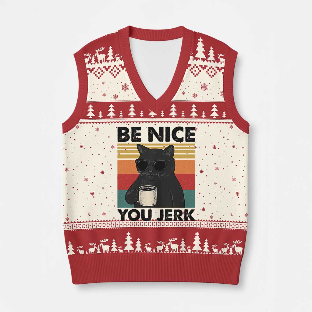 Be Nice You Jerk V-Neck Knit Sweater Vest Funny Black Cat Sarcastic Quote