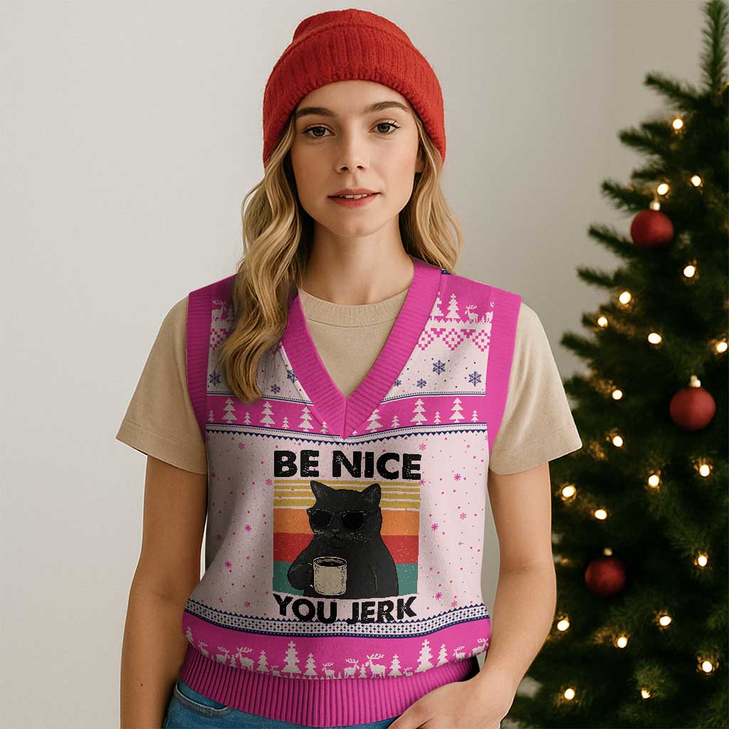 Be Nice You Jerk V-Neck Knit Sweater Vest Funny Black Cat Sarcastic Quote