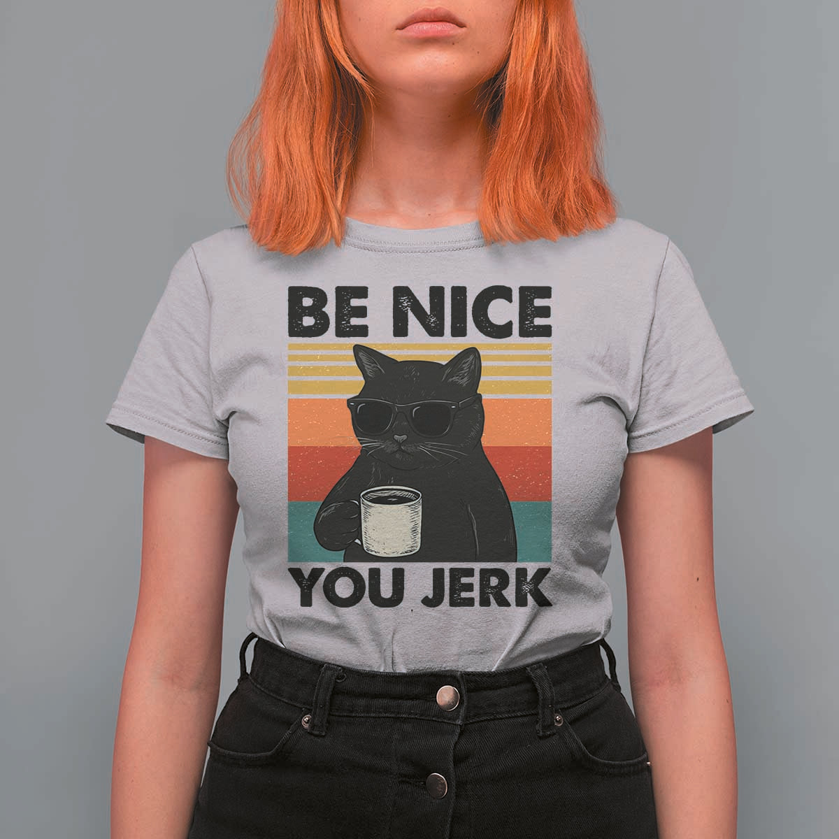 Be Nice You Jerk T Shirt For Women Funny Black Cat Sarcastic Quote