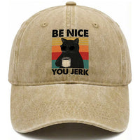 Be Nice You Jerk Washed Cotton Baseball Cap Funny Black Cat Sarcastic Quote