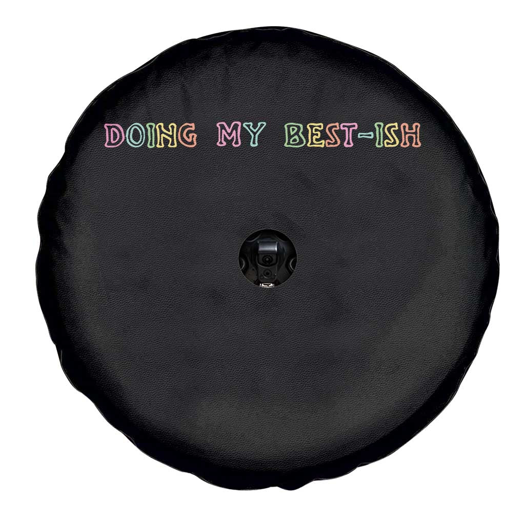 Doing My Best-ish Spare Tire Cover Funny Sarcastic Life Joke