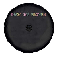 Doing My Best-ish Spare Tire Cover Funny Sarcastic Life Joke