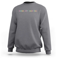 Doing My Best-ish Sweatshirt Funny Sarcastic Life Joke