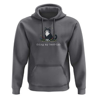 Doing My Best-ish Hoodie Funny Cat Sarcastic Joke