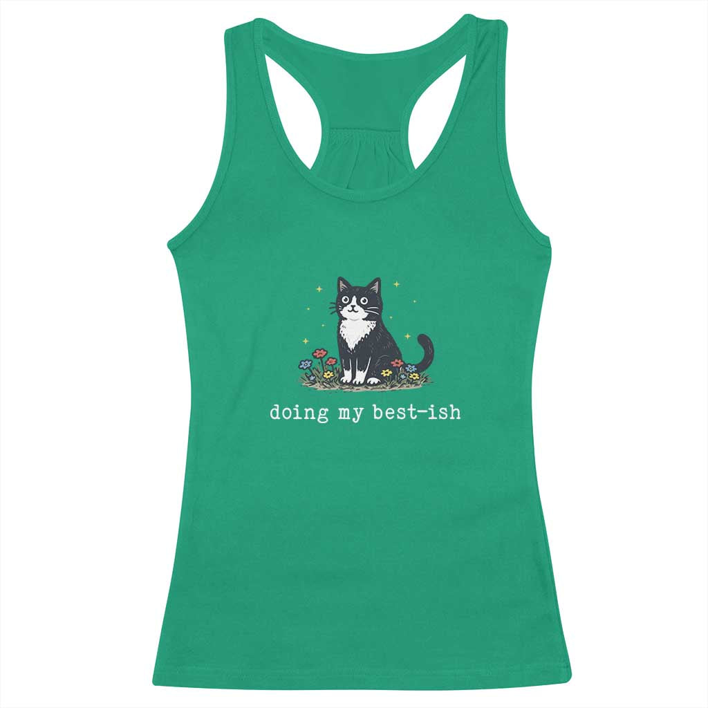 Doing My Best-ish Racerback Tank Top Funny Cat Sarcastic Joke