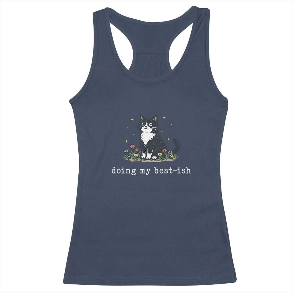 Doing My Best-ish Racerback Tank Top Funny Cat Sarcastic Joke