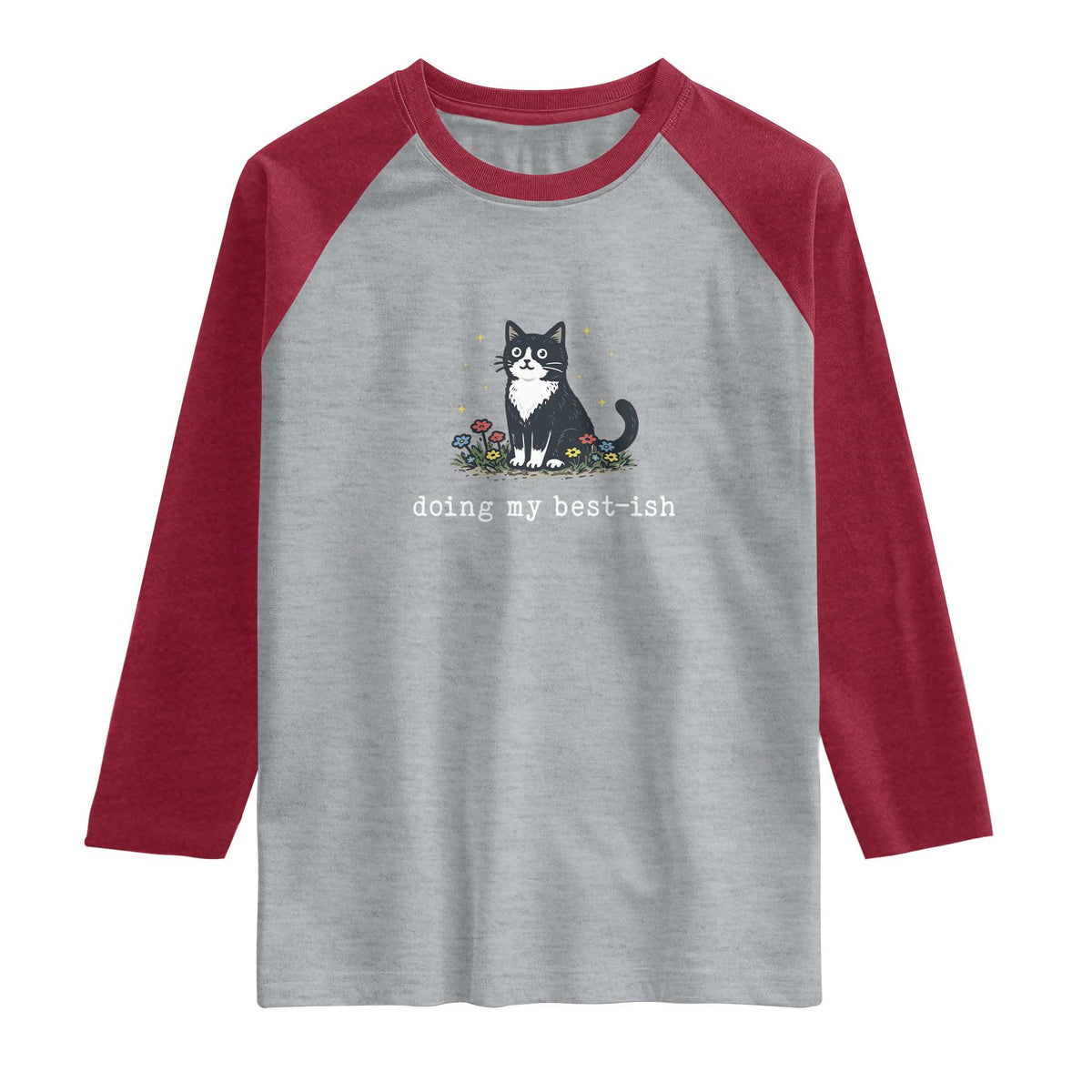 Doing My Best-ish Raglan Shirt Funny Cat Sarcastic Joke