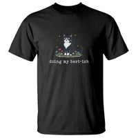 Doing My Best-ish T Shirt Funny Cat Sarcastic Joke