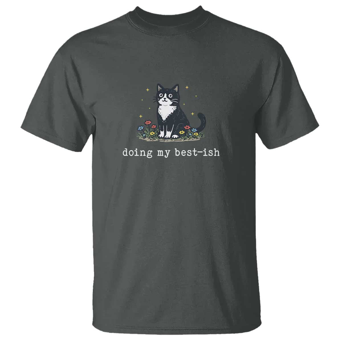 Doing My Best-ish T Shirt Funny Cat Sarcastic Joke