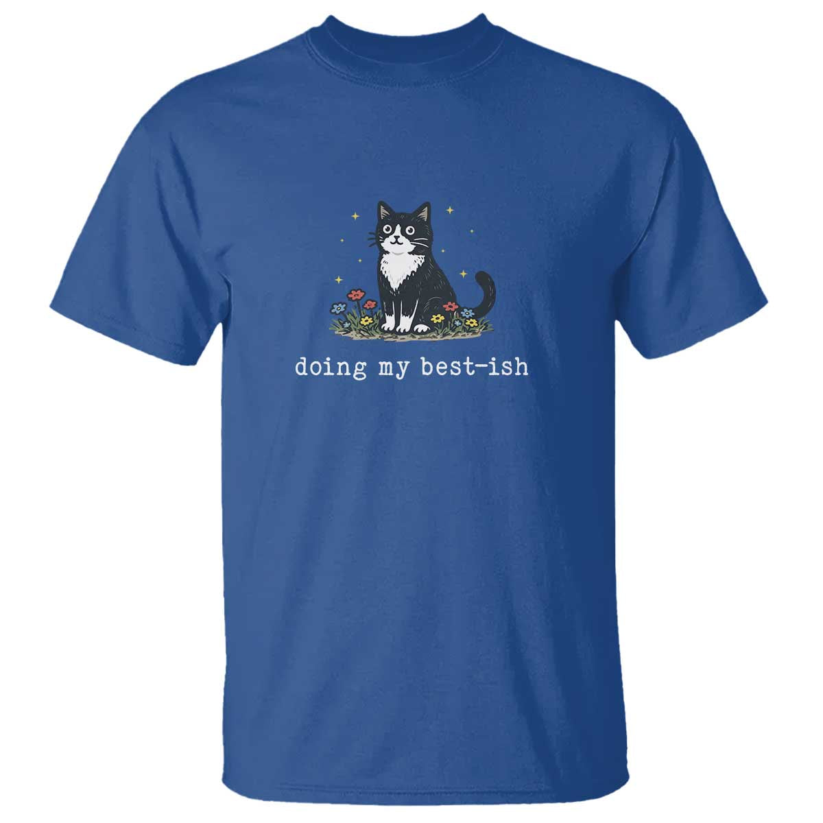 Doing My Best-ish T Shirt Funny Cat Sarcastic Joke