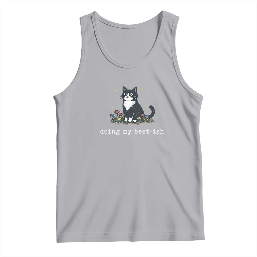 Doing My Best-ish Tank Top Funny Cat Sarcastic Joke
