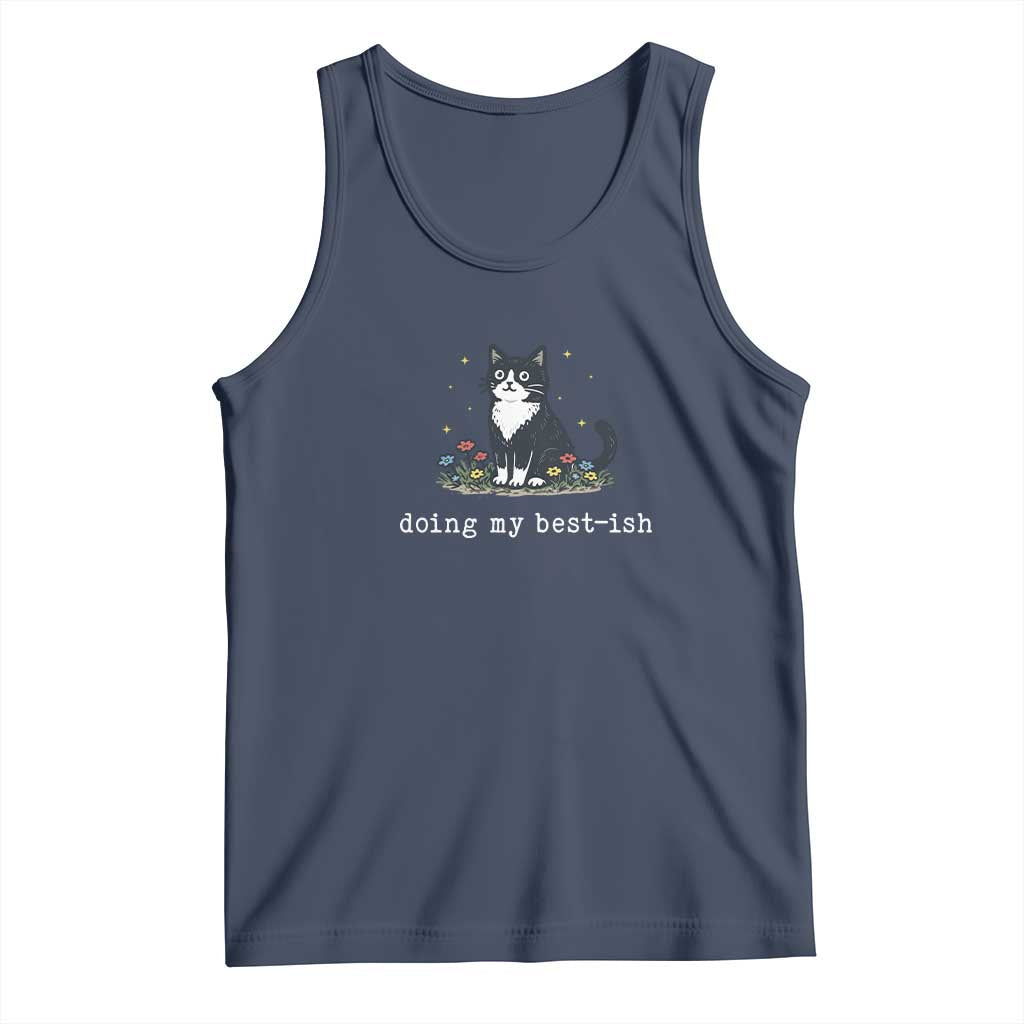 Doing My Best-ish Tank Top Funny Cat Sarcastic Joke