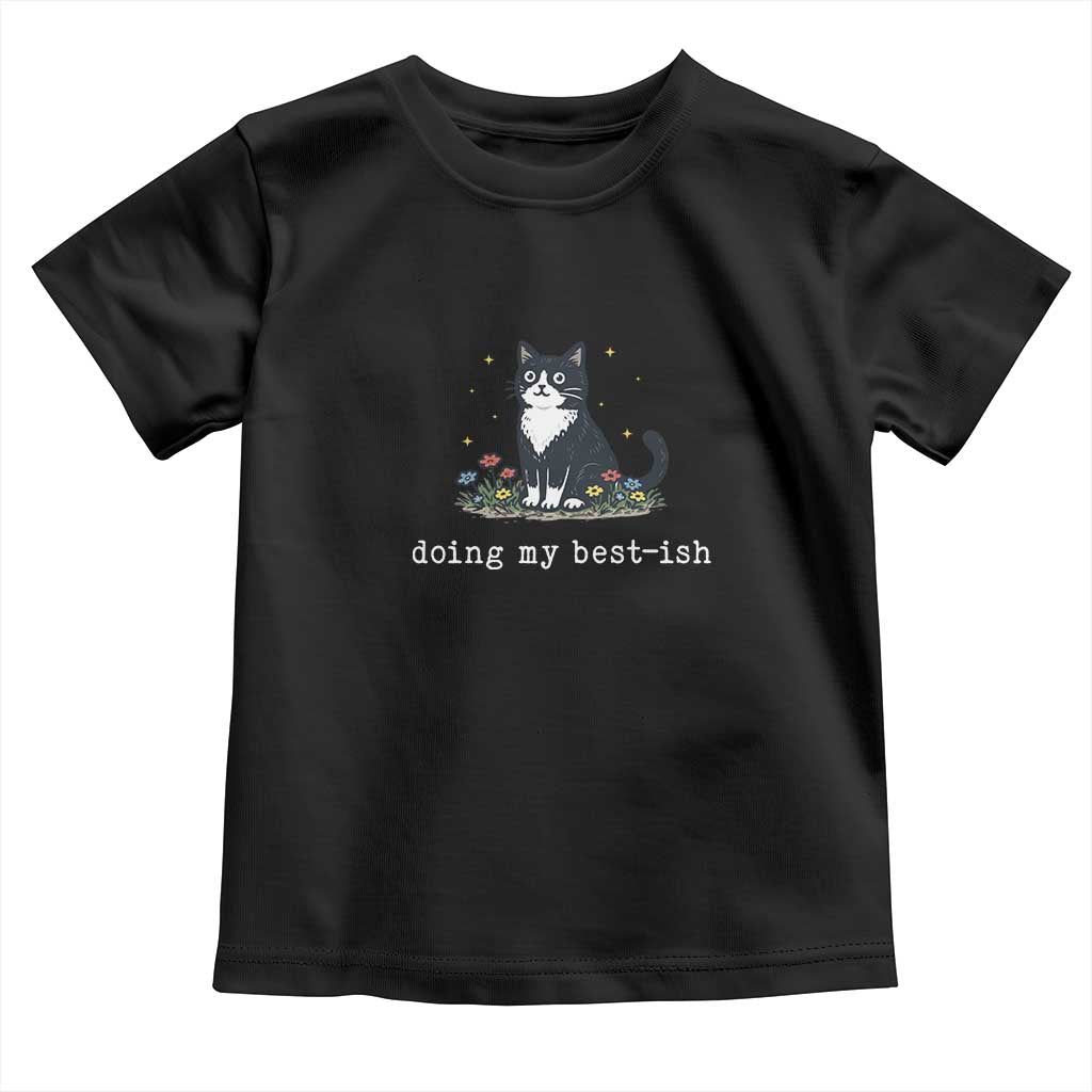 Doing My Best-ish Toddler T Shirt Funny Cat Sarcastic Joke