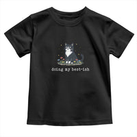 Doing My Best-ish Toddler T Shirt Funny Cat Sarcastic Joke