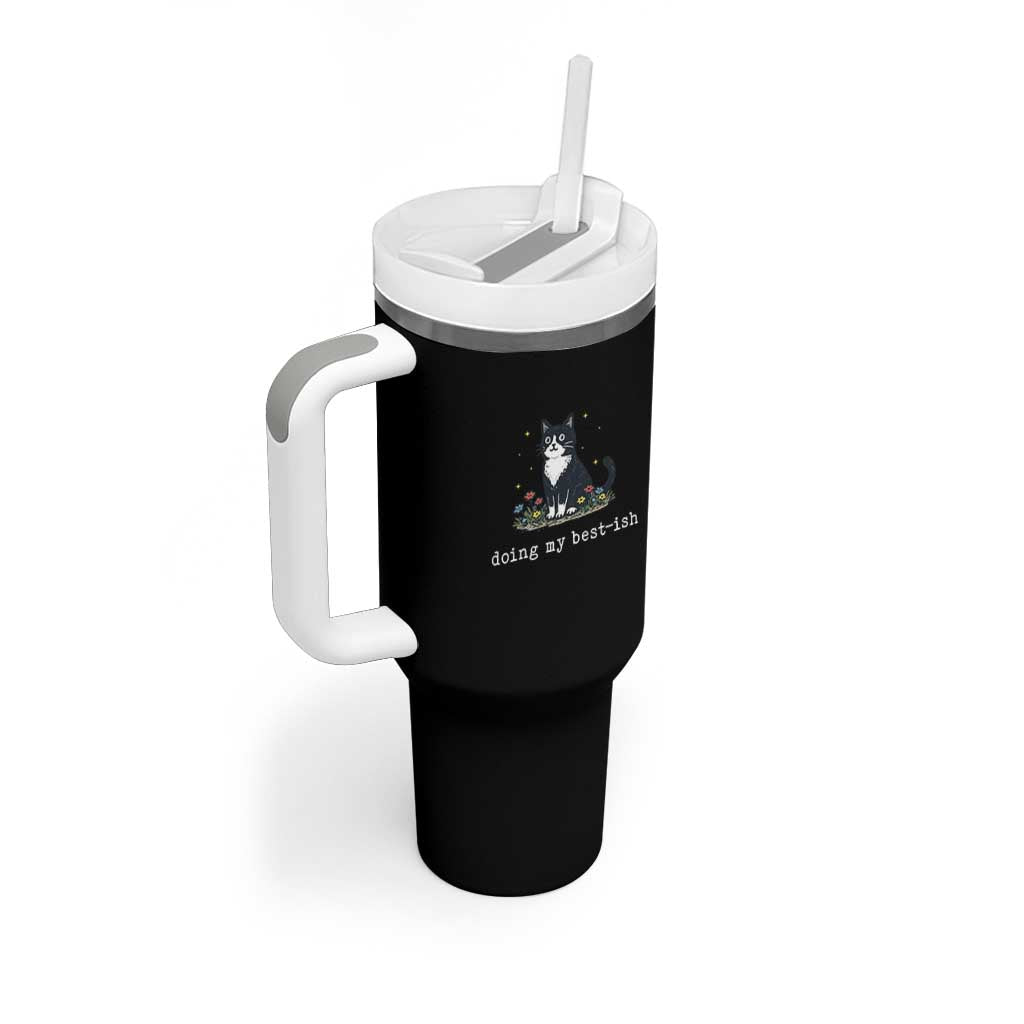 Doing My Best-ish Tumbler With Handle Funny Cat Sarcastic Joke