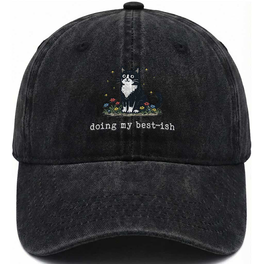Doing My Best-ish Washed Cotton Baseball Cap Funny Cat Sarcastic Joke