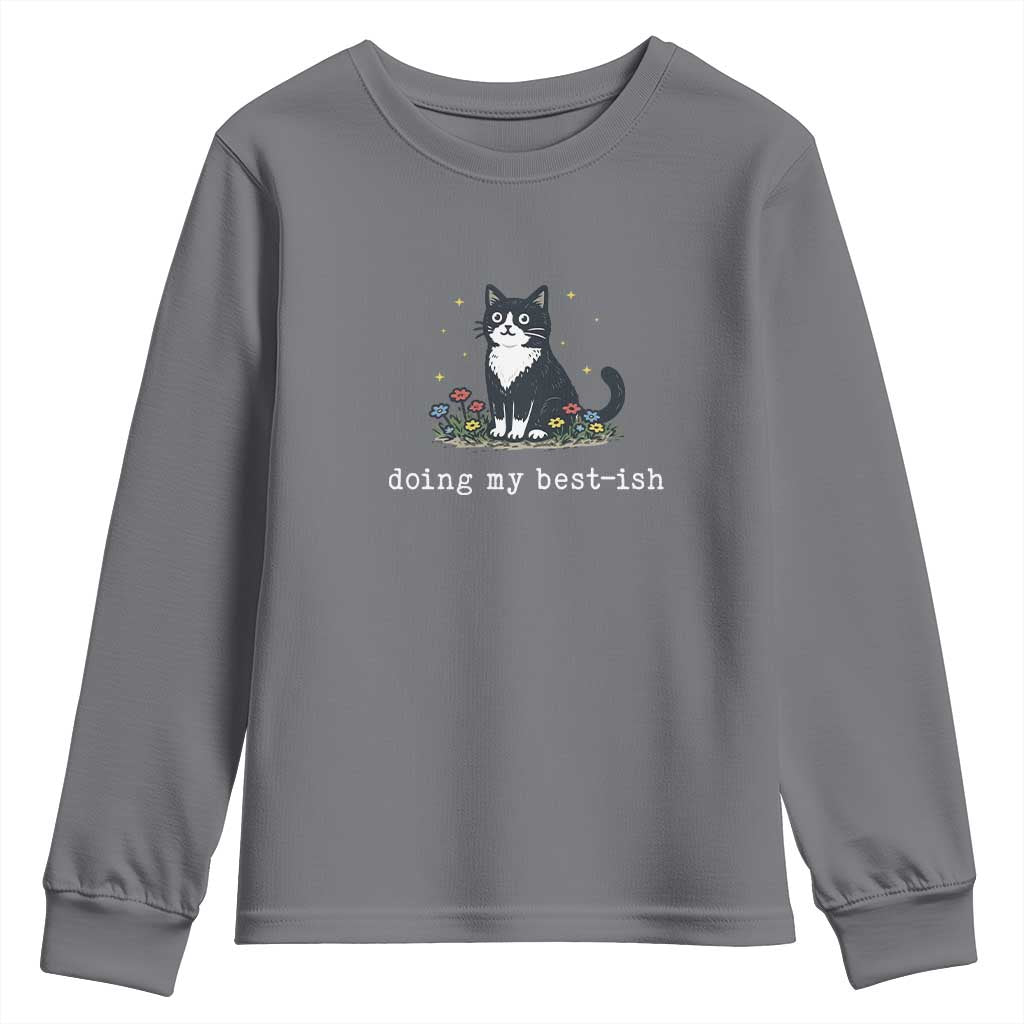 Doing My Best-ish Youth Sweatshirt Funny Cat Sarcastic Joke