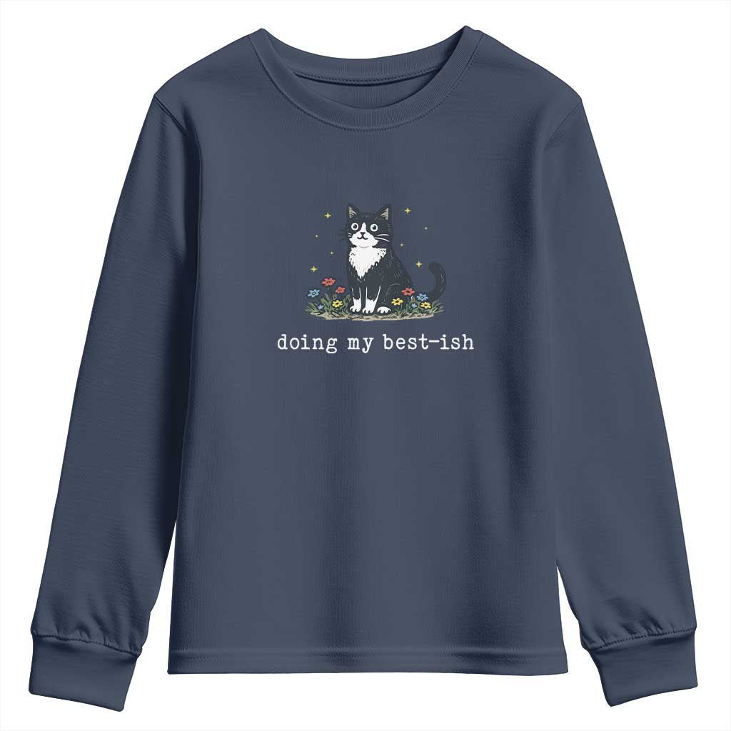 Doing My Best-ish Youth Sweatshirt Funny Cat Sarcastic Joke