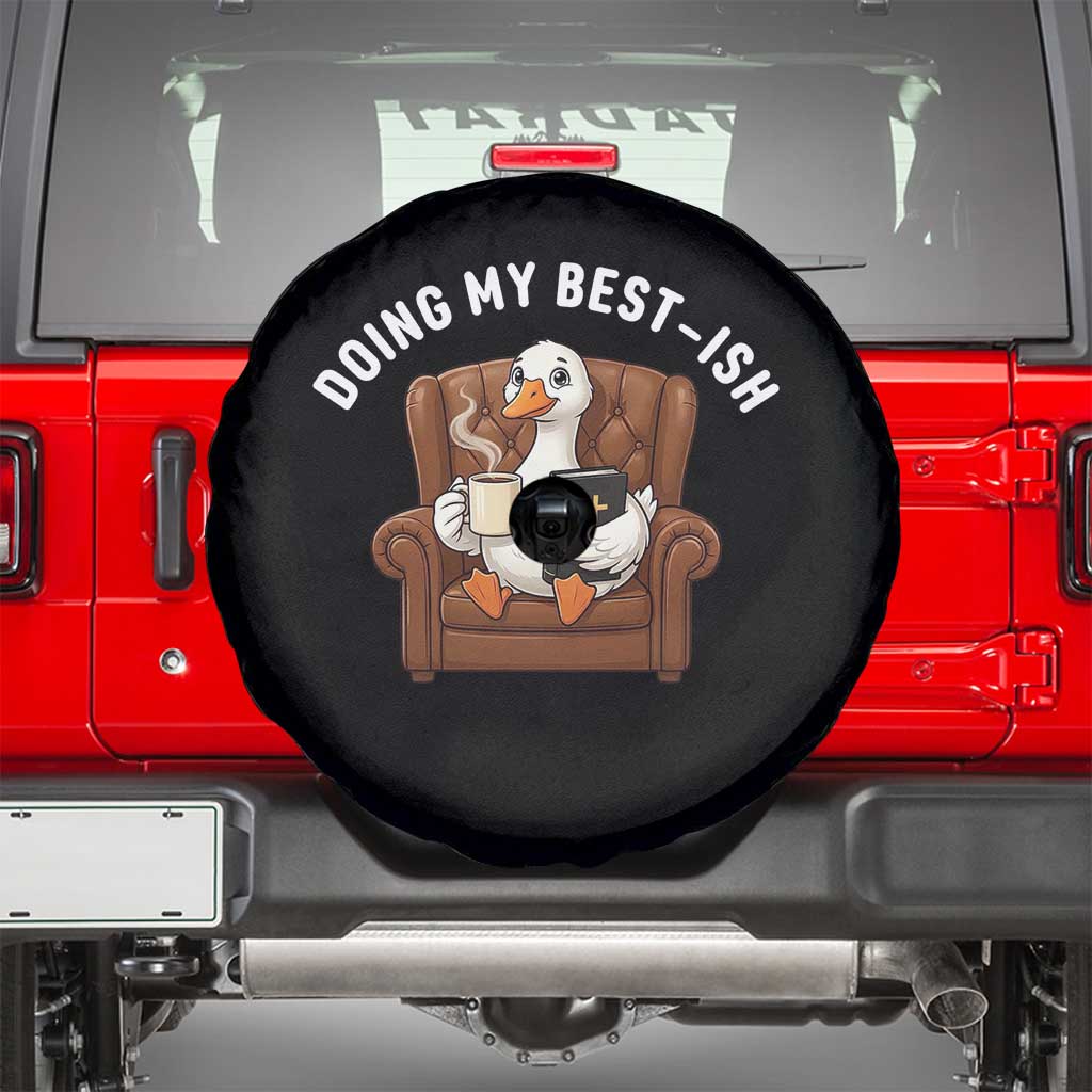 Doing My Best-ish Spare Tire Cover Funny Silly Goose Sarcastic Joke