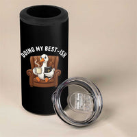 Doing My Best-ish 4 in 1 Can Cooler Tumbler Funny Silly Goose Sarcastic Joke