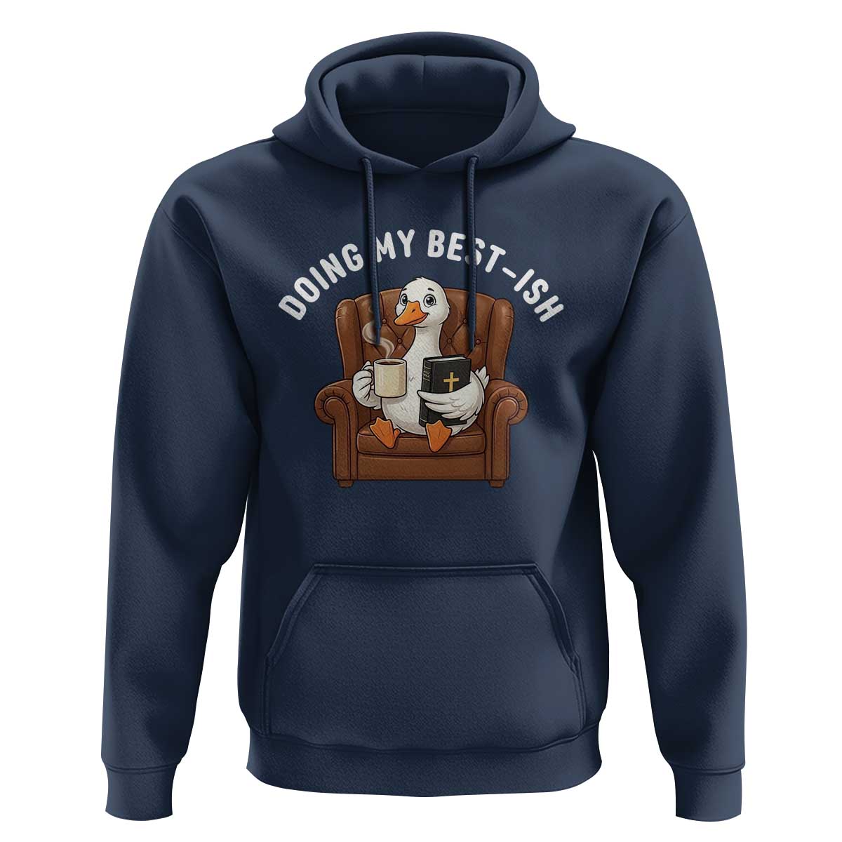 Doing My Best-ish Hoodie Funny Silly Goose Sarcastic Joke