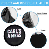 Carl's a Mess Spare Tire Cover Funny Reality TV