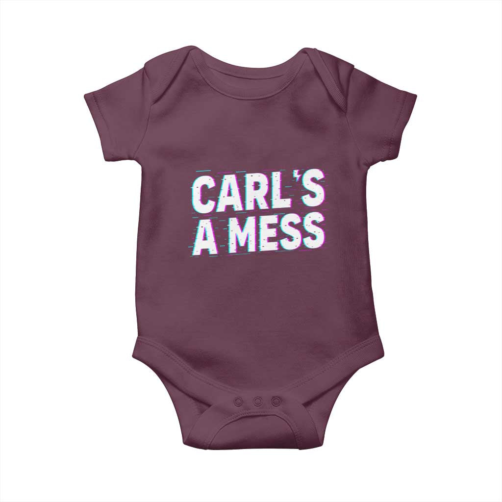 Carl's a Mess Baby Onesie Funny Reality TV