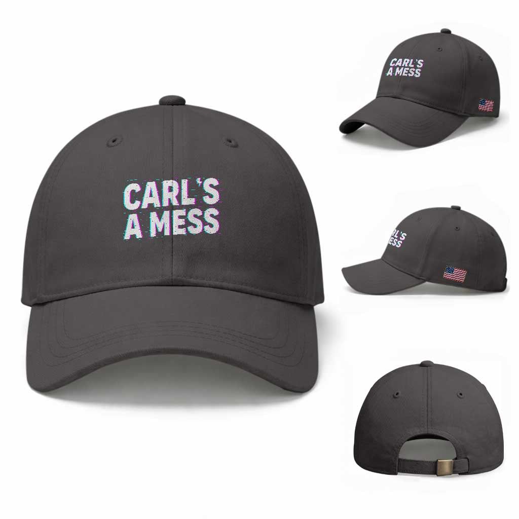 Carl's a Mess Baseball Cap Funny Reality TV