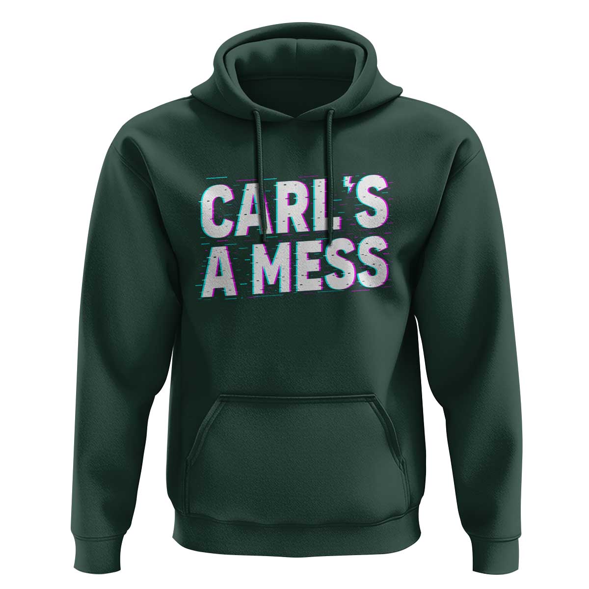 Carl's a Mess Hoodie Funny Reality TV