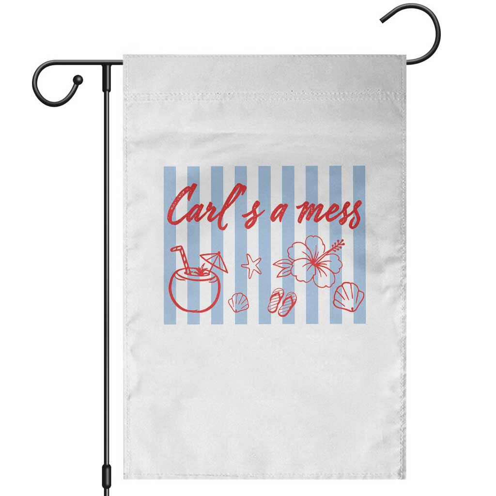 Carl's a Mess Garden Flag Viral Sarcastic Reality TV