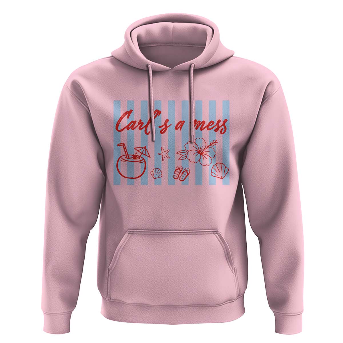 Carl's a Mess Hoodie Viral Sarcastic Reality TV