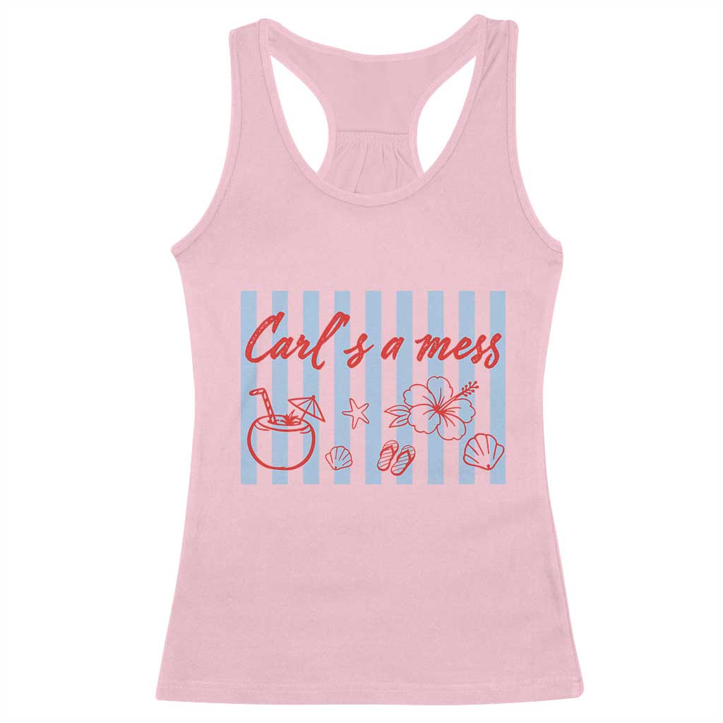 Carl's a Mess Racerback Tank Top Viral Sarcastic Reality TV