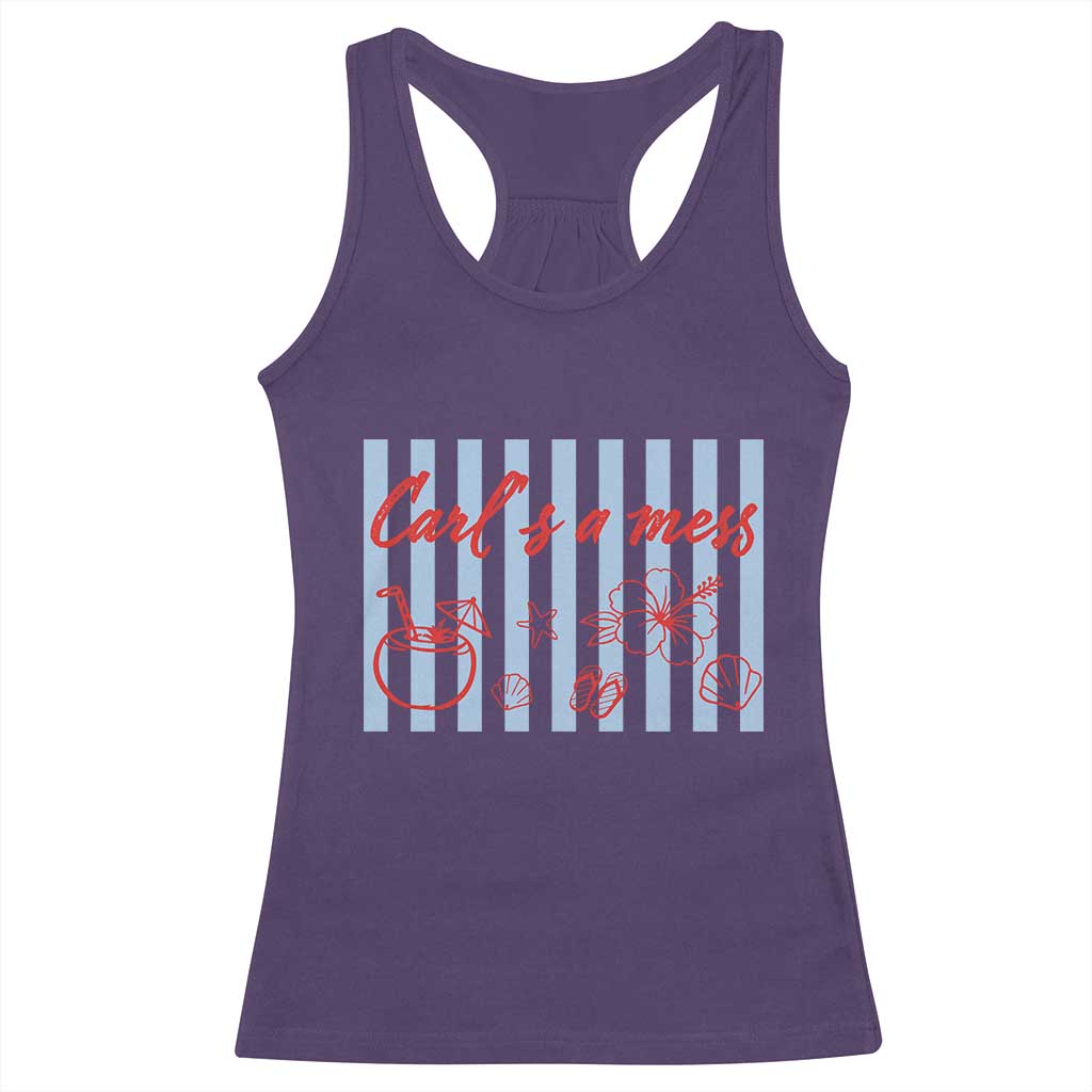 Carl's a Mess Racerback Tank Top Viral Sarcastic Reality TV