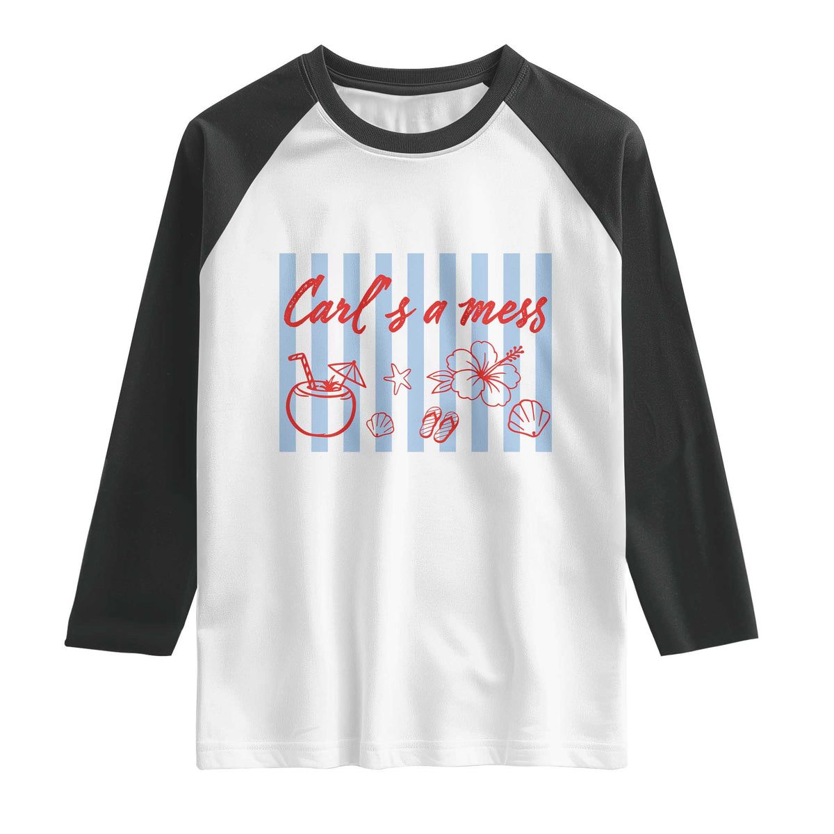 Carl's a Mess Raglan Shirt Viral Sarcastic Reality TV