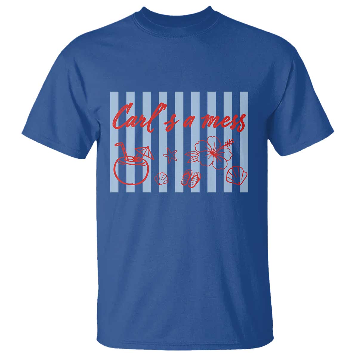 Carl's a Mess T Shirt Viral Sarcastic Reality TV