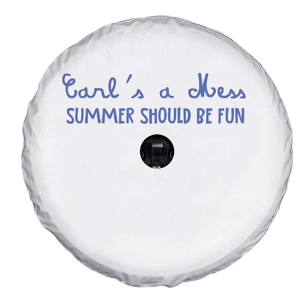 Summer Should be Fun Spare Tire Cover Funny Reality TV Carl's a Mess Meme