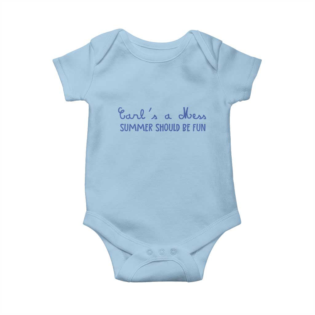 Summer Should be Fun Baby Onesie Funny Reality TV Carl's a Mess Meme
