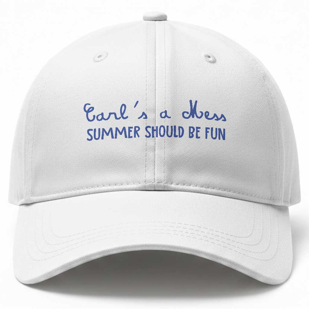 Summer Should be Fun Baseball Cap Funny Reality TV Carl's a Mess Meme