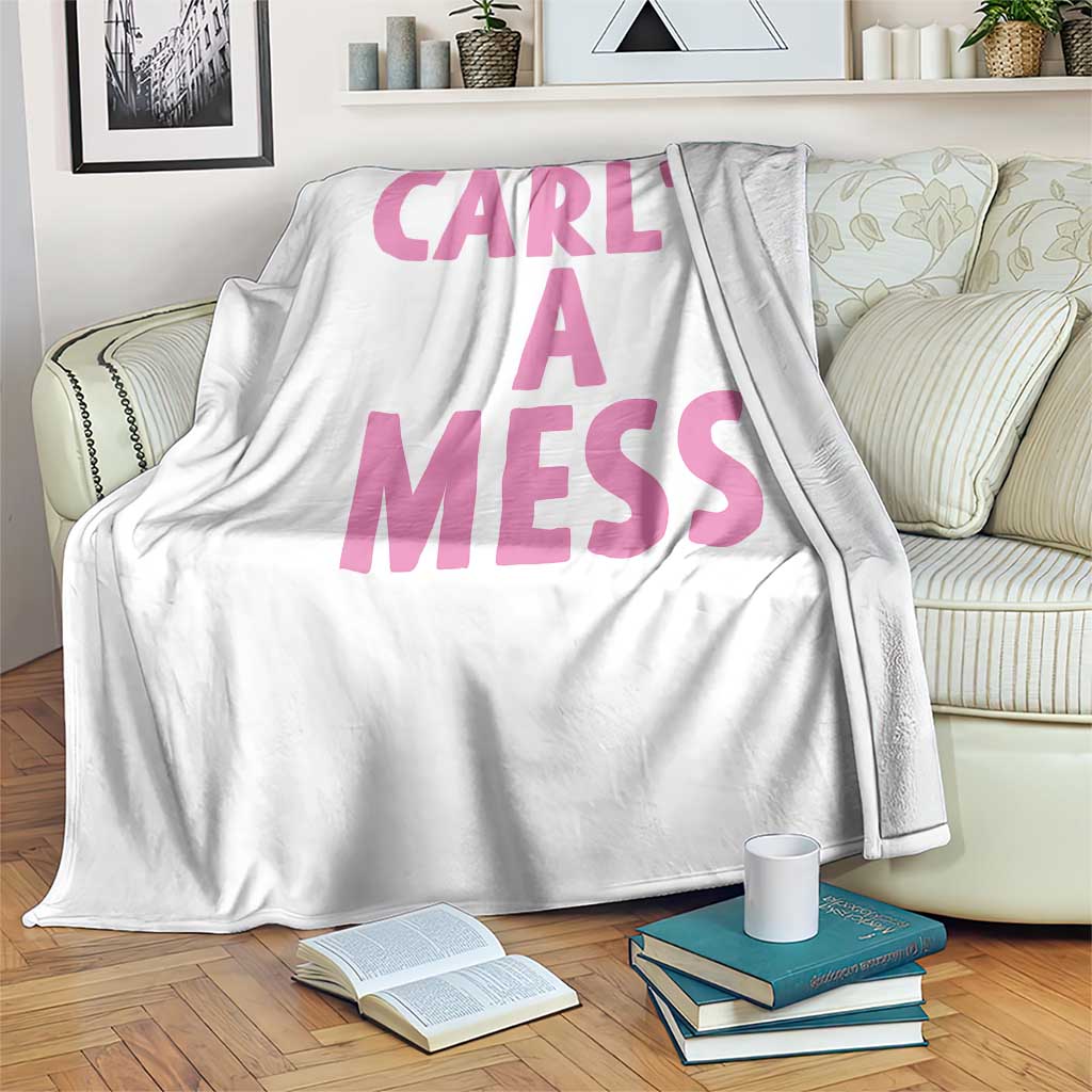 Carl's a Mess Throw Blanket Viral Reality TV Quote Meme