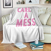 Carl's a Mess Throw Blanket Viral Reality TV Quote Meme