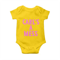 Carl's a Mess Baby Onesie Viral Reality TV Quote Meme
