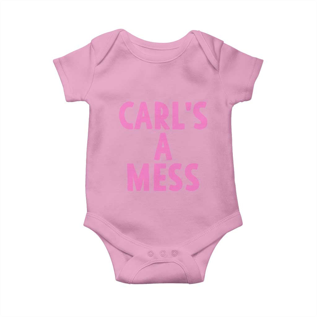 Carl's a Mess Baby Onesie Viral Reality TV Quote Meme